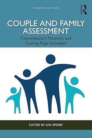 Couple and Family Assessment: Contemporary Measures and Cutting-Edge Strategies (4th Edition) - Orginal Pdf